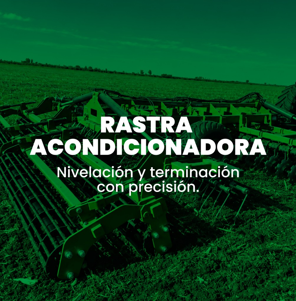 RASTRA ACONDICIONADORA - Nivelación y terminación con precisión